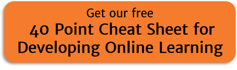 Free 40 point cheat sheet to developing online learning